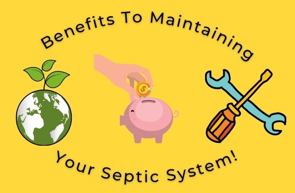 Top 3 Benefits to owning a Septic System They are also environmentally friendly. They are a great way to save money. Require little maintenance.